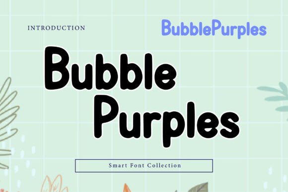 Bubble Purples: The Playful Powerhouse for Maximum Impact